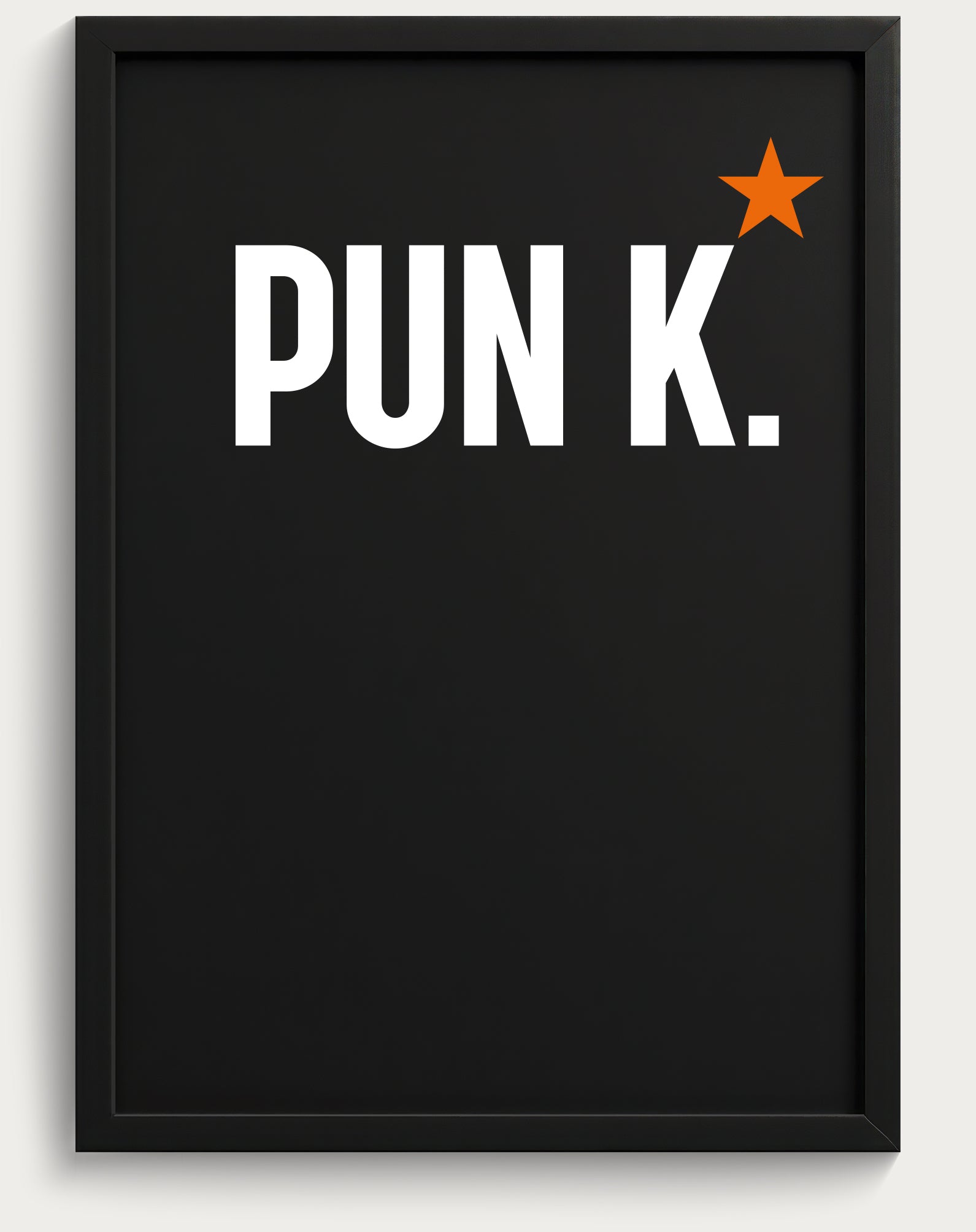 PUN K. ★ poster